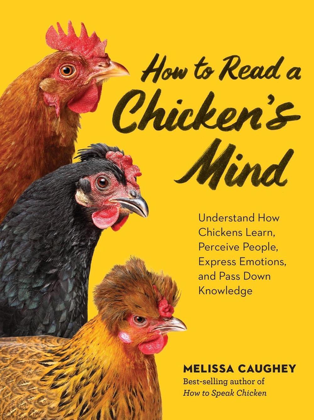 How to Read a Chicken's Mind, 9781635868685