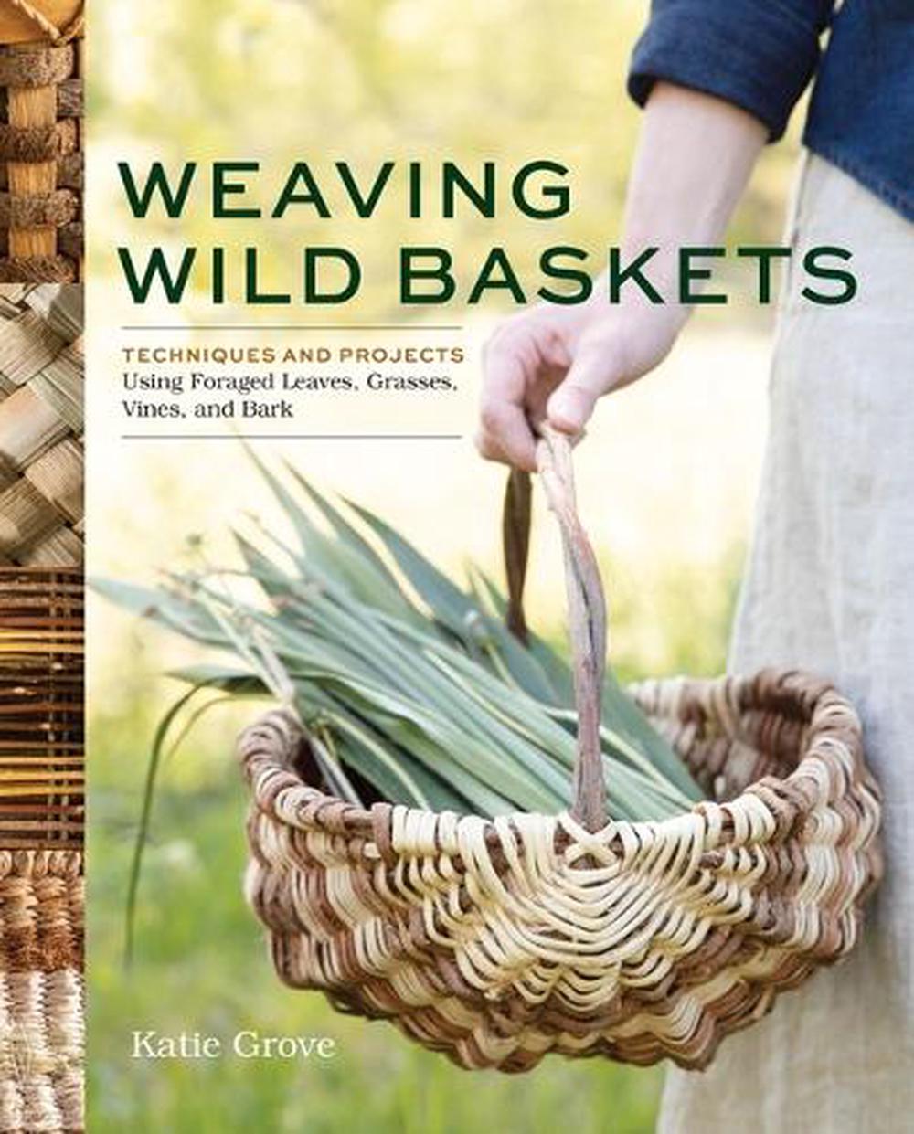 Weaving Wild Baskets, 9781635868883
