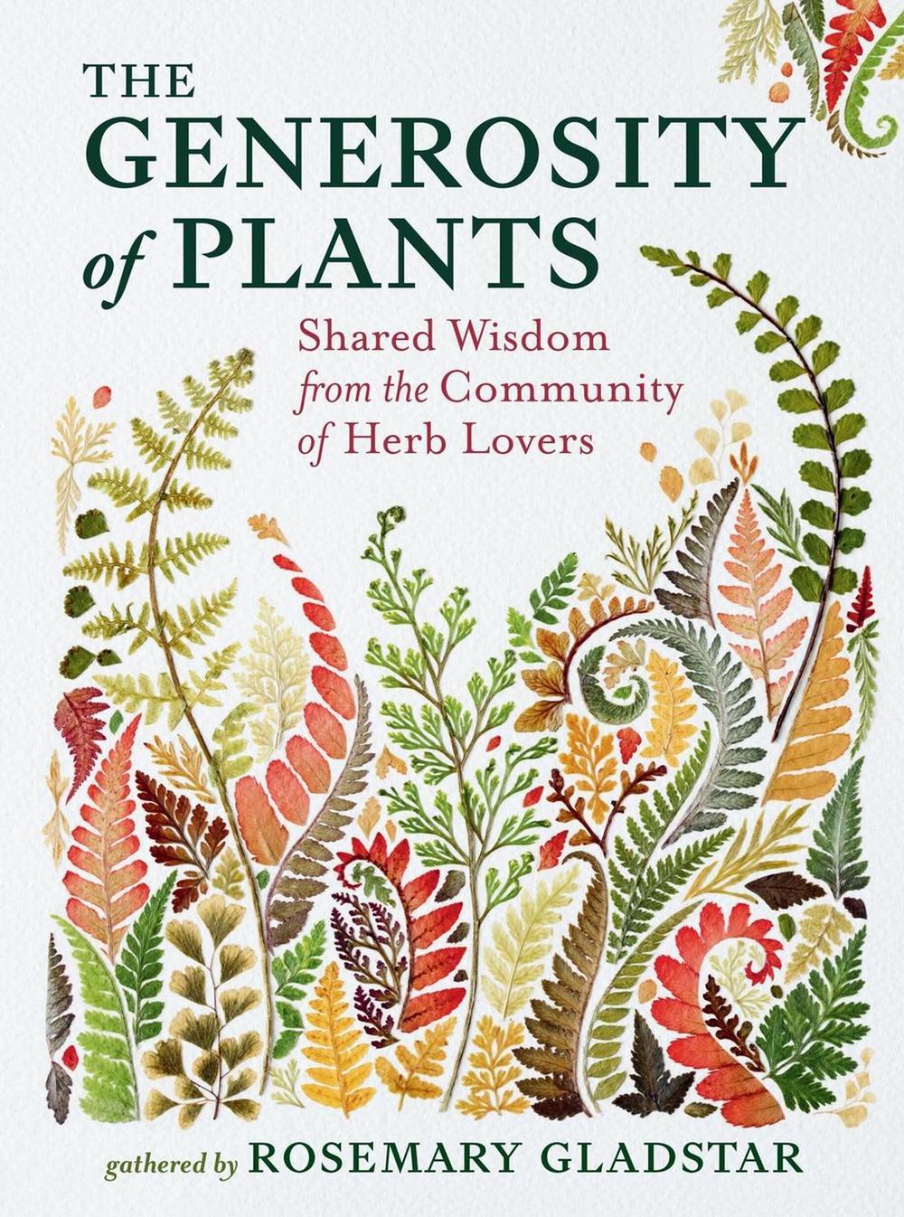 The Generosity of Plants, 9781635869026