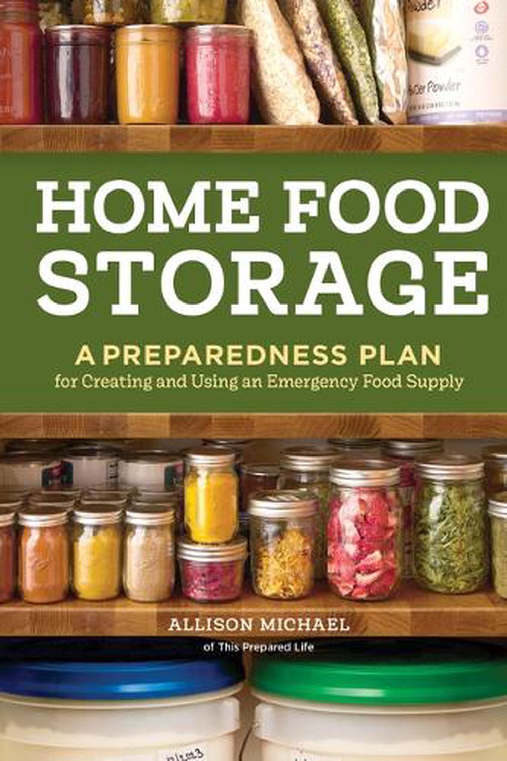 Home Food Storage by Allison Michael - ISBN: 9781635869835