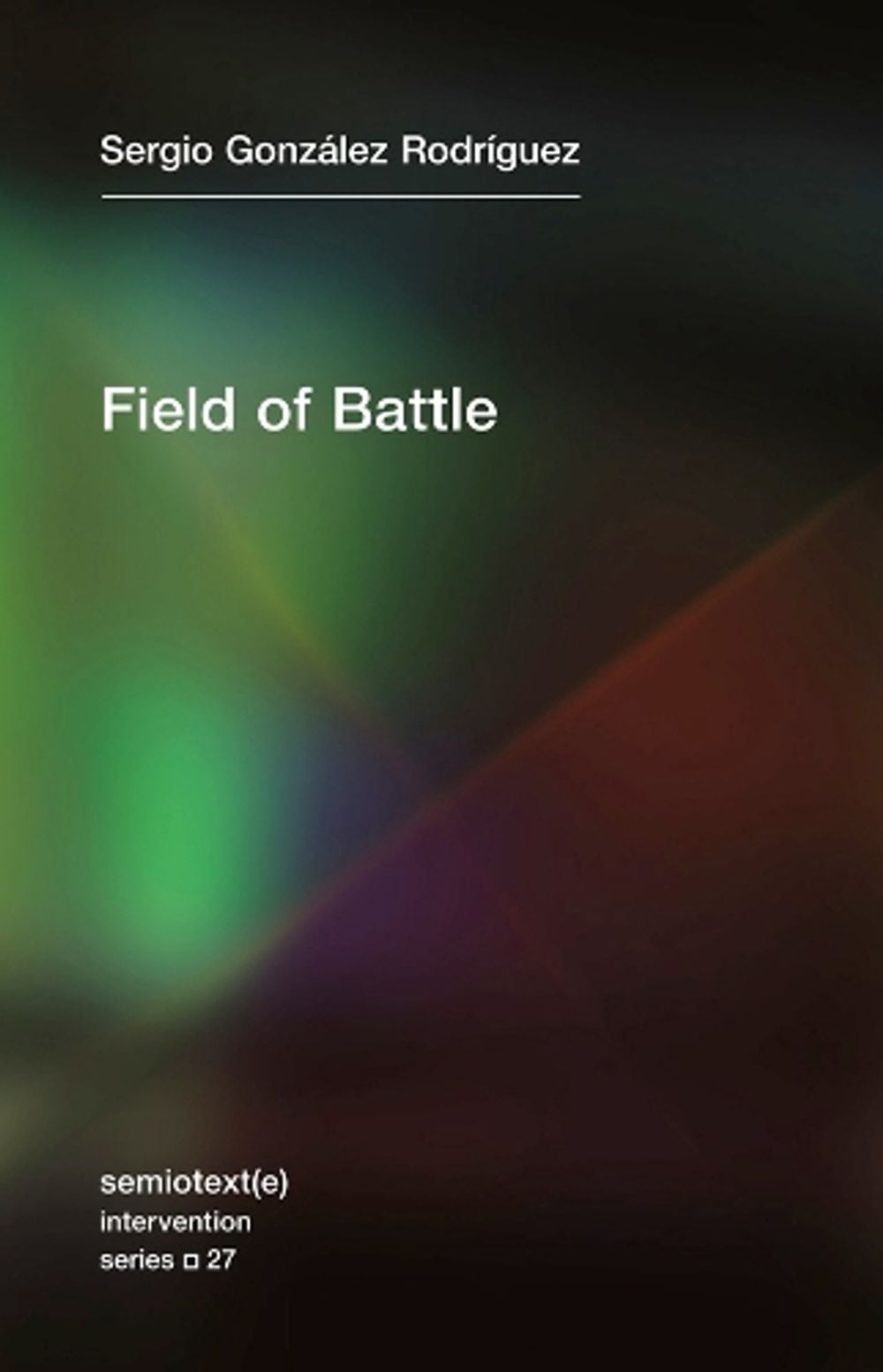 Field of Battle by David Lida - ISBN: 9781635900880