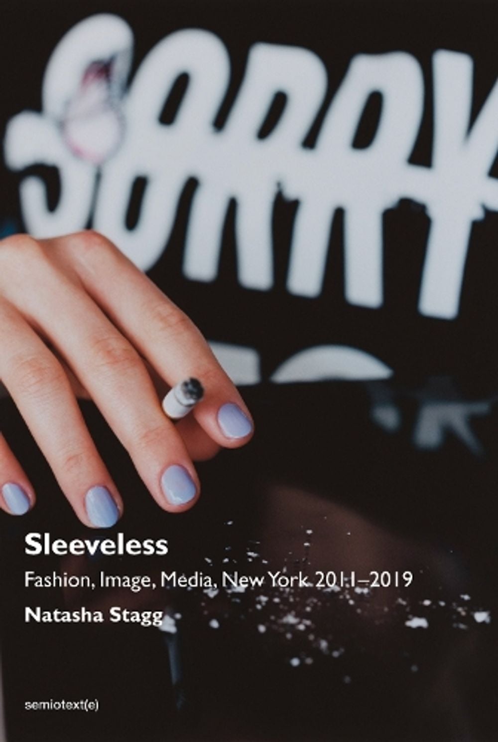 Sleeveless by Natasha Stagg - ISBN: 9781635900965