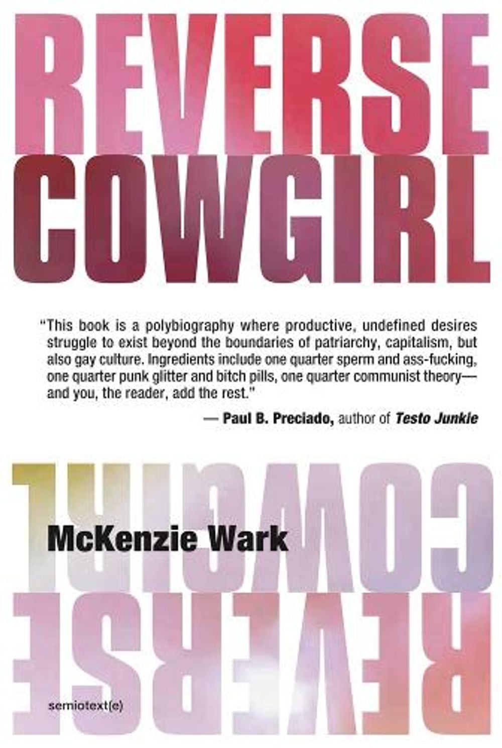 Reverse Cowgirl by McKenzie Wark - ISBN: 9781635901184