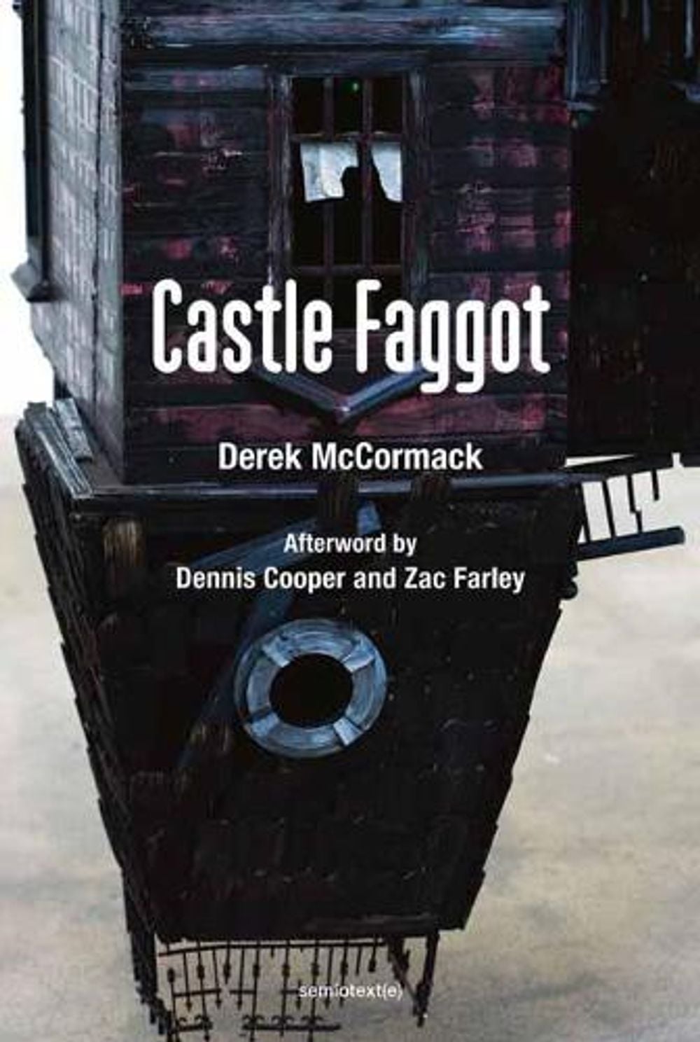 Castle Faggot by Derek Mccormack - ISBN: 9781635901375