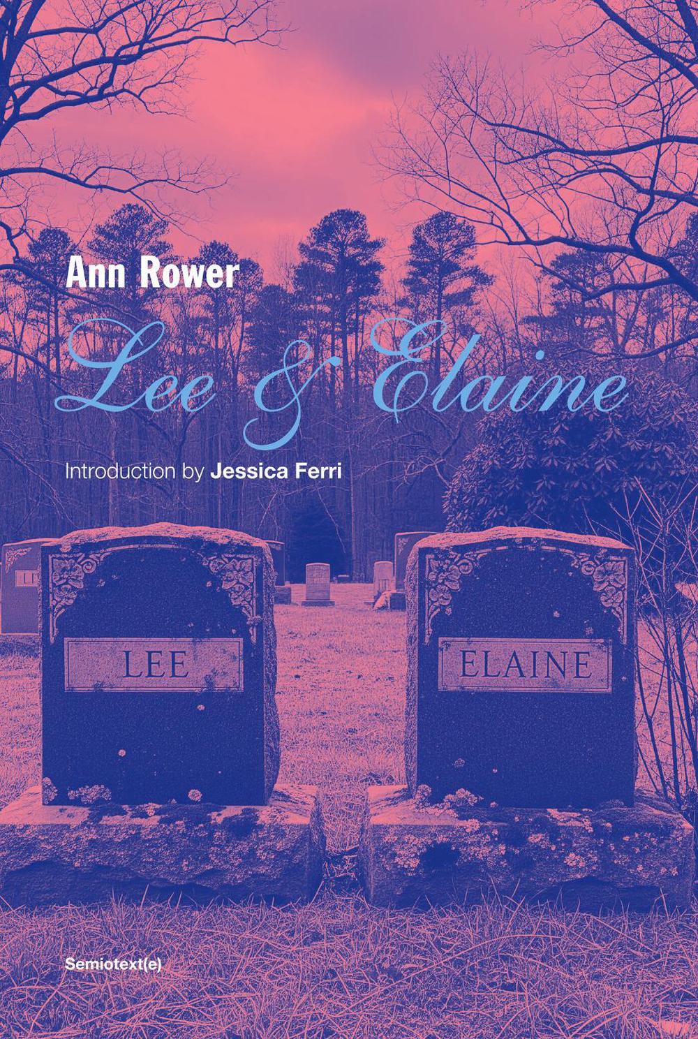 Lee & Elaine by Ann Rower - ISBN: 9781635902747