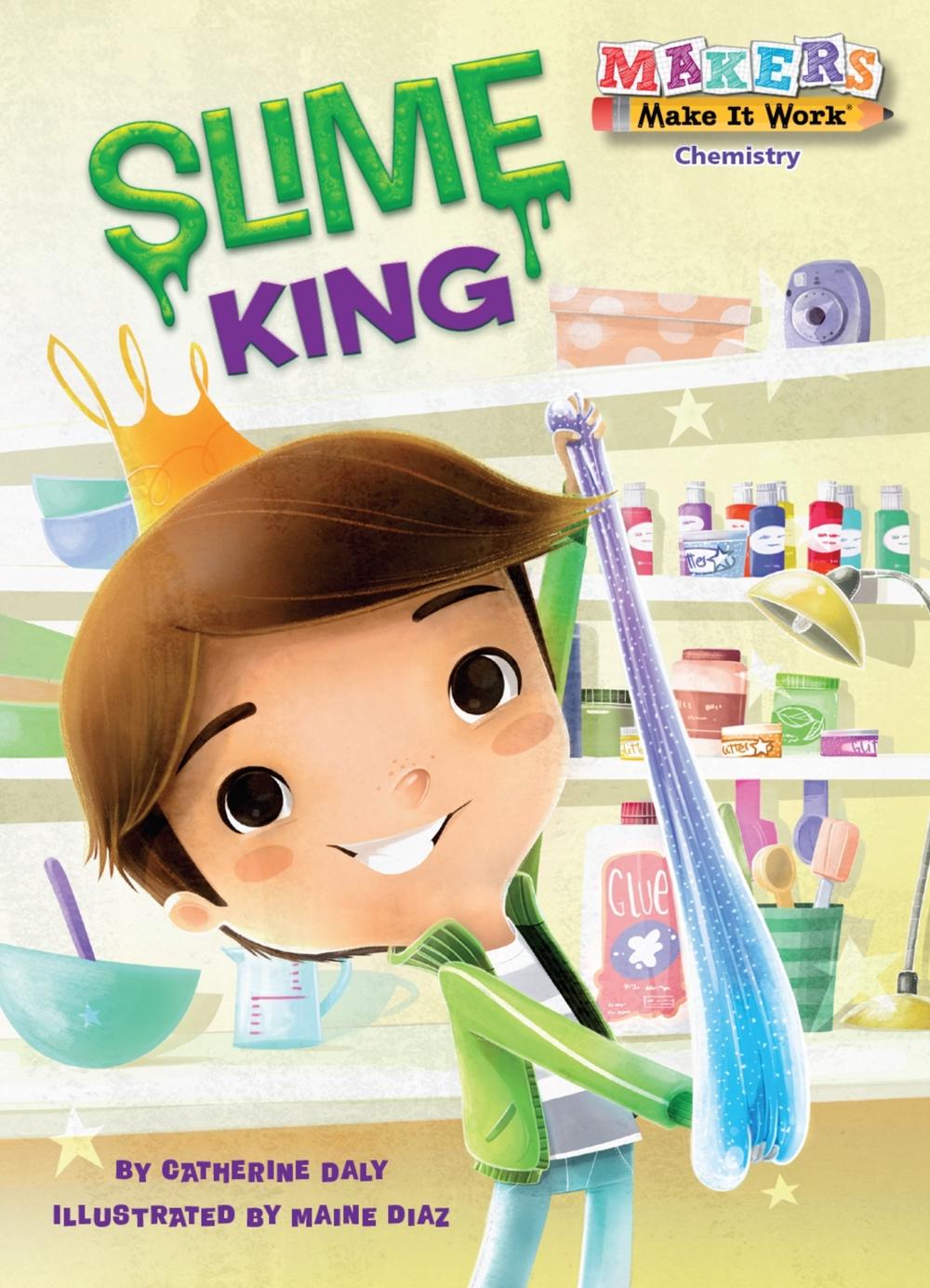 Slime King by Catherine Daly - ISBN: 9781635921229