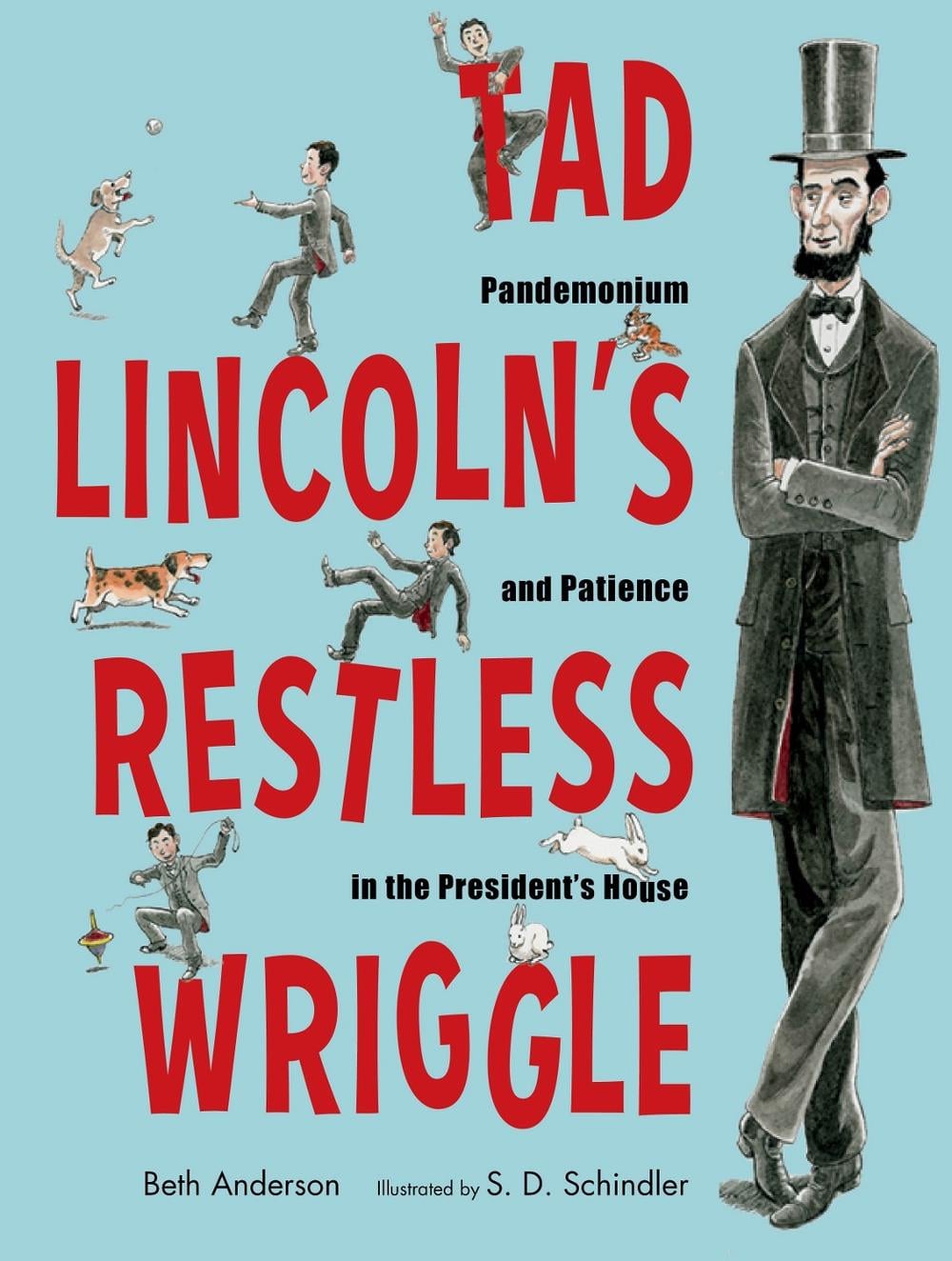 Tad Lincoln's Restless Wriggle by Beth Anderson - ISBN: 9781635923155