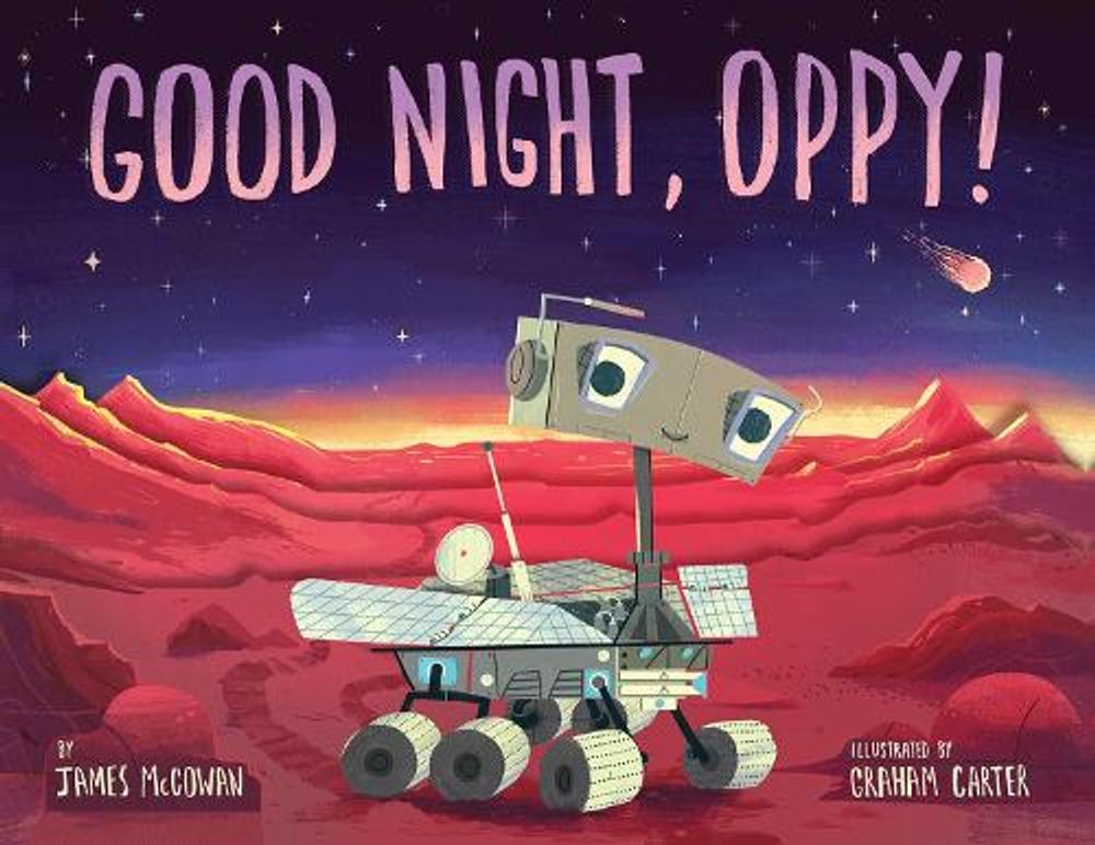 Good Night, Oppy! by J. Mcgowan - ISBN: 9781635923193