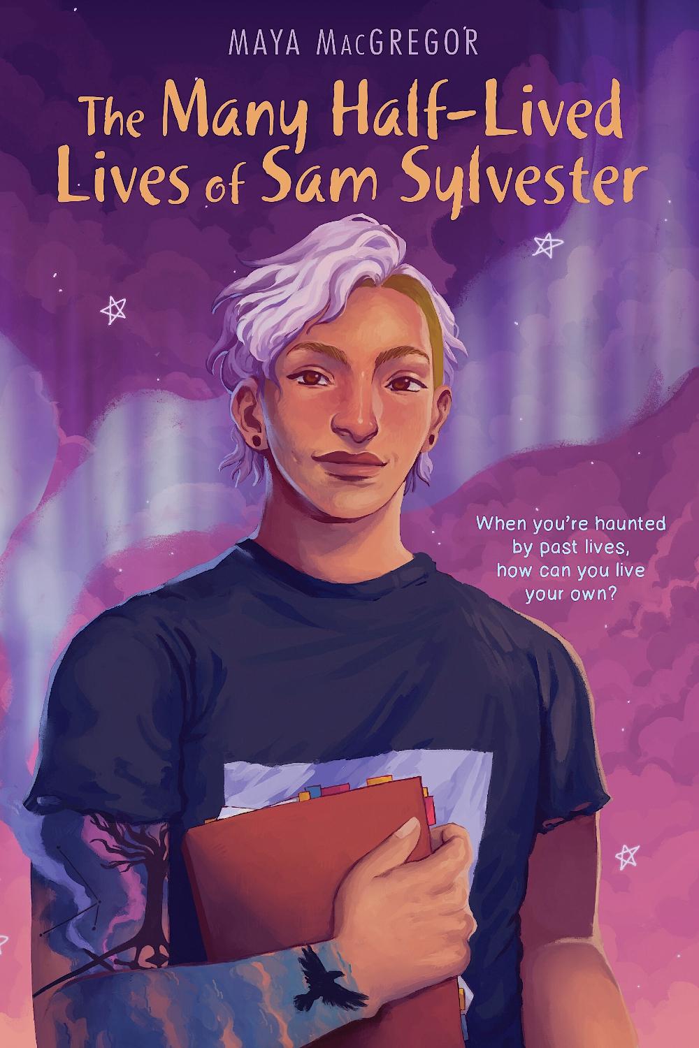 The Many Half-Lived Lives of Sam Sylvester by Maya Macgregor - ISBN: 9781635923599