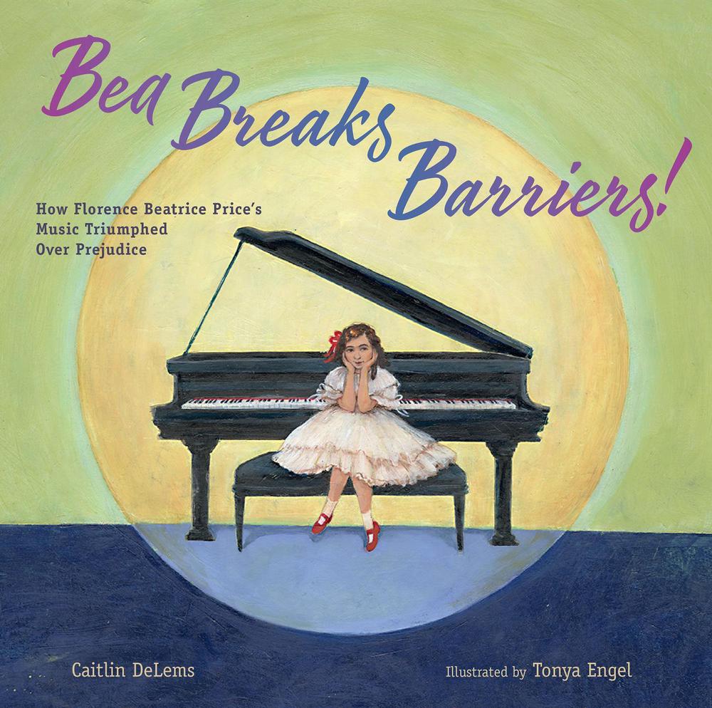 Bea Breaks Barriers! by Tonya Engel - ISBN: 9781635924275