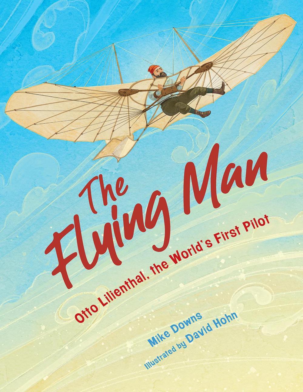 The Flying Man by Mike Downs - ISBN: 9781635925500
