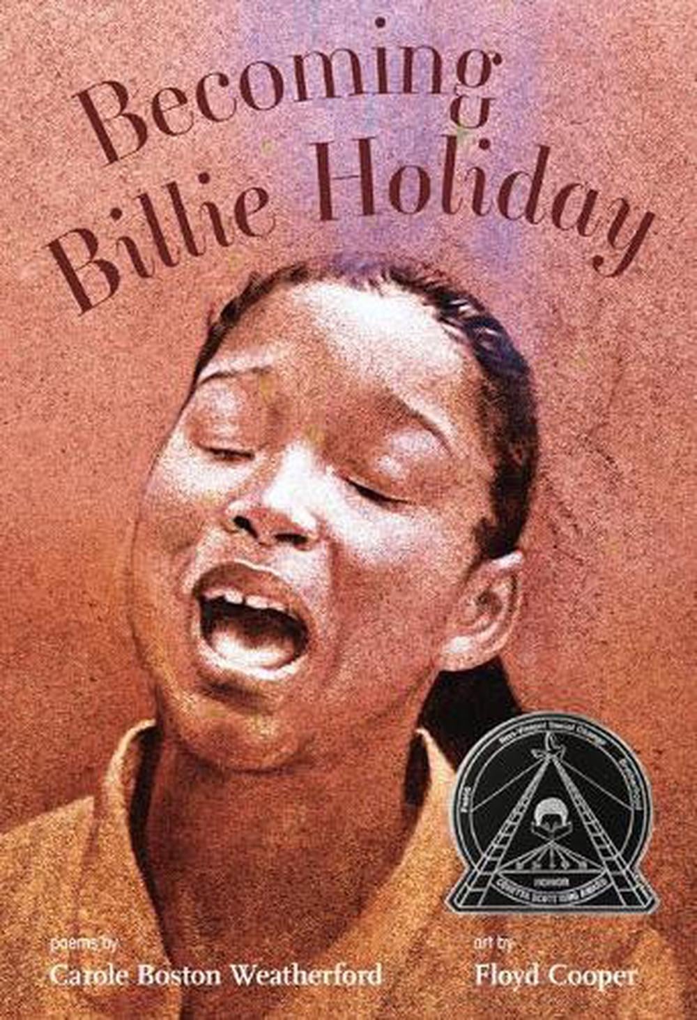 Becoming Billie Holiday by C. Weatherford - ISBN: 9781635925579