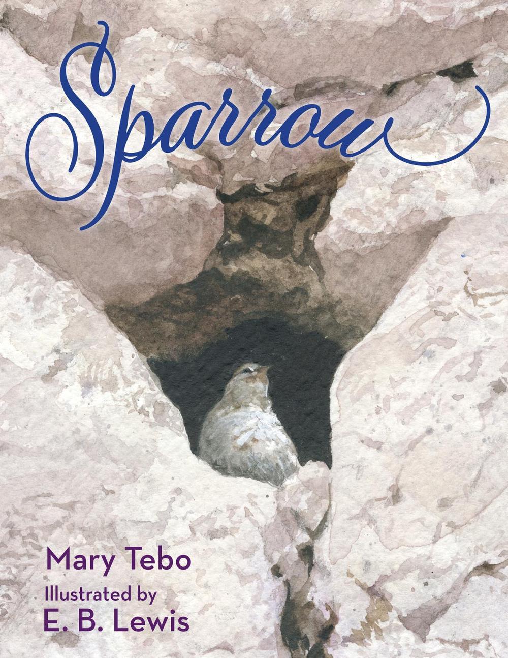 Sparrow by Mary Tebo - ISBN: 9781635926880