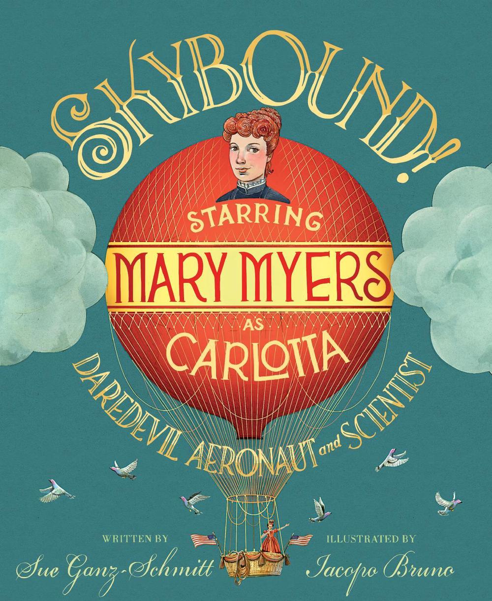 Skybound! by Sue Ganz-Schmitt - ISBN: 9781635928150