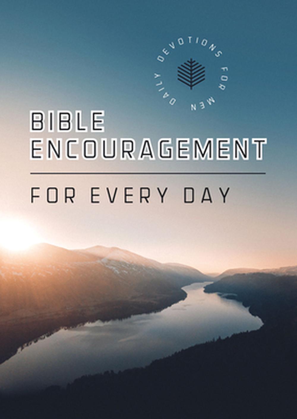 Bible Encouragement for Every Day: Daily Devotions for Men, 9781636099026