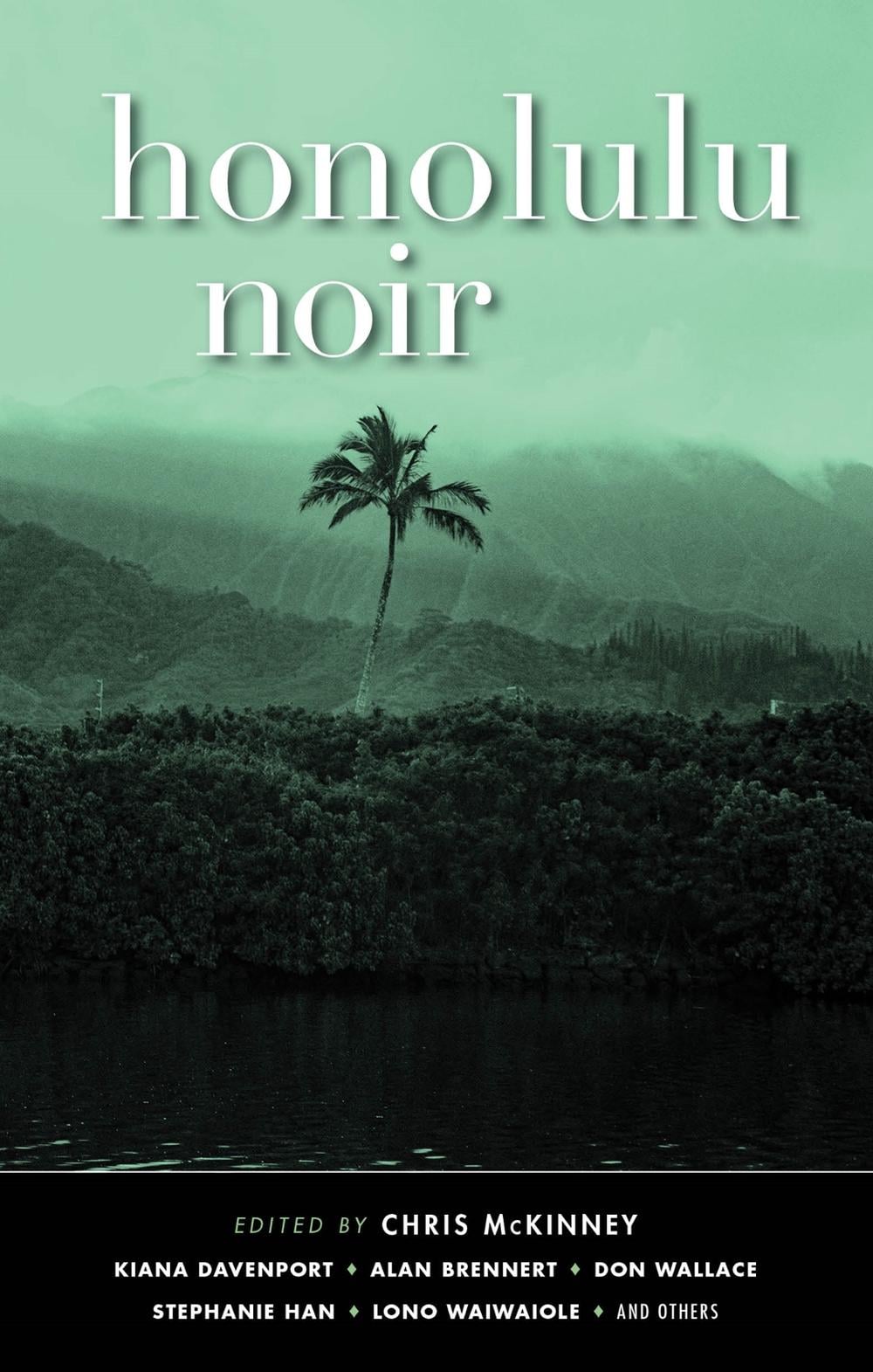 Honolulu Noir by Chris McKinney - ISBN: 9781636141985