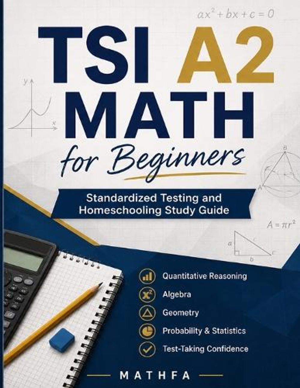 TSI A2 Math for Beginners by Hamid Eslamian - ISBN: 9781636206455