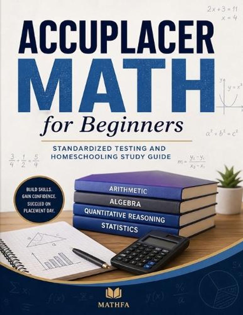 ACCUPLACER Math for Beginners by Hamid Eslamian - ISBN: 9781636206592