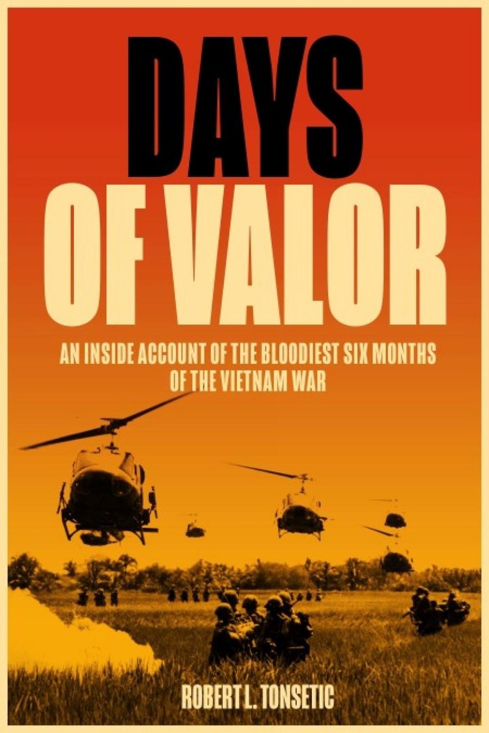 Days of Valor by Robert L. Tonsetic - ISBN: 9781636242156