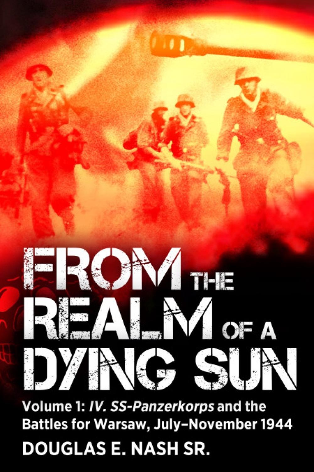 From the Realm of a Dying Sun by Douglas E. Nash - ISBN: 9781636244877