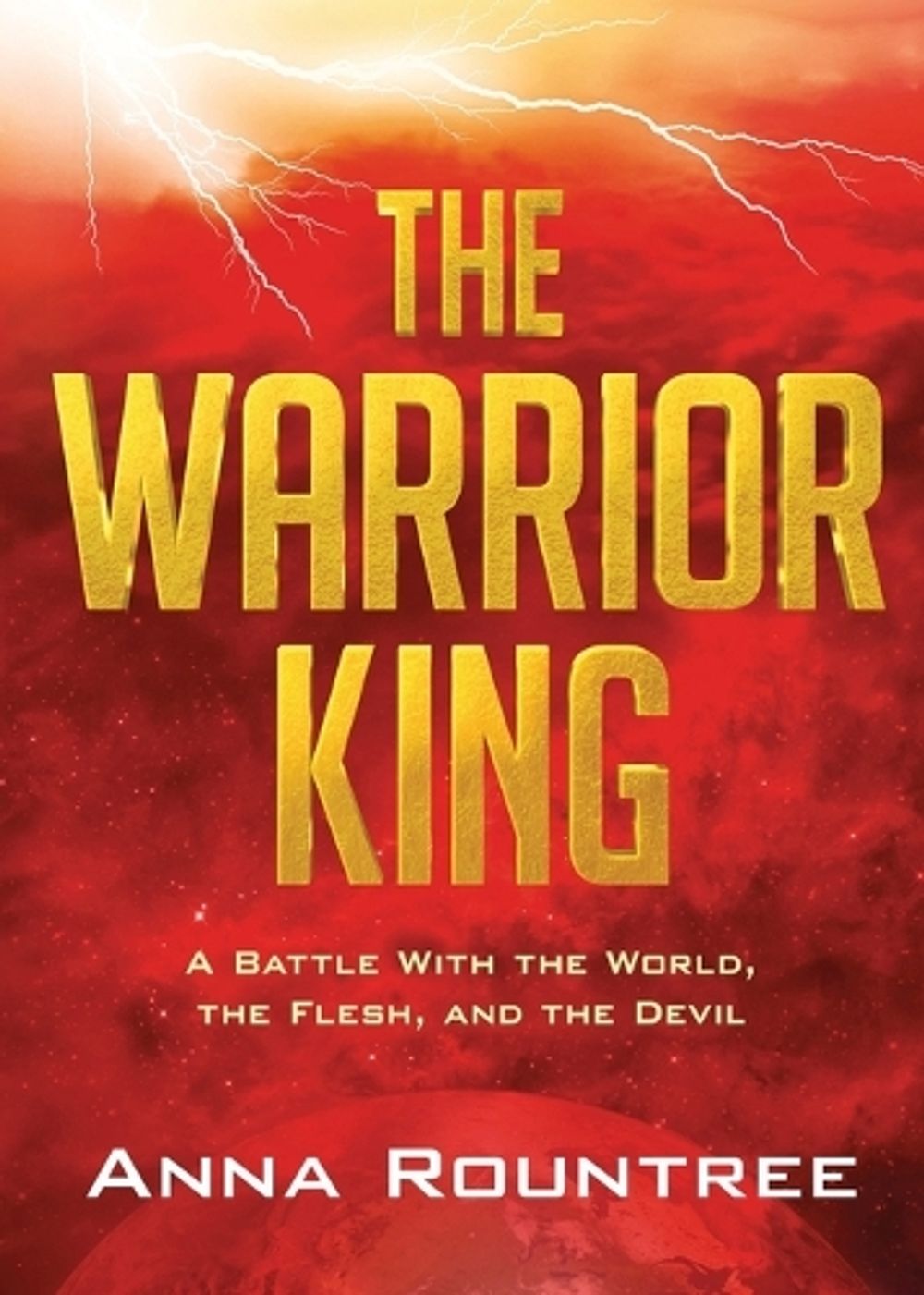 Warrior King, The by Anna Rountree - ISBN: 9781636412658