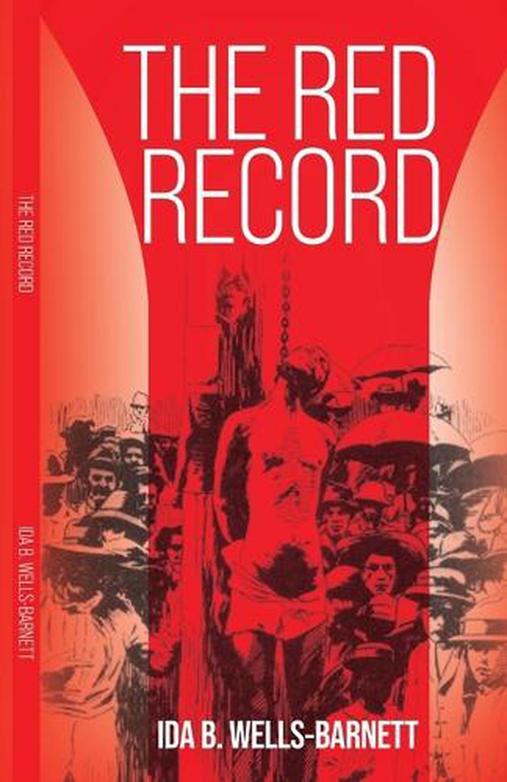 The Red Record by Ida B. Wells-Barnett, Paperback, 9781636523910 | Buy online at The Nile