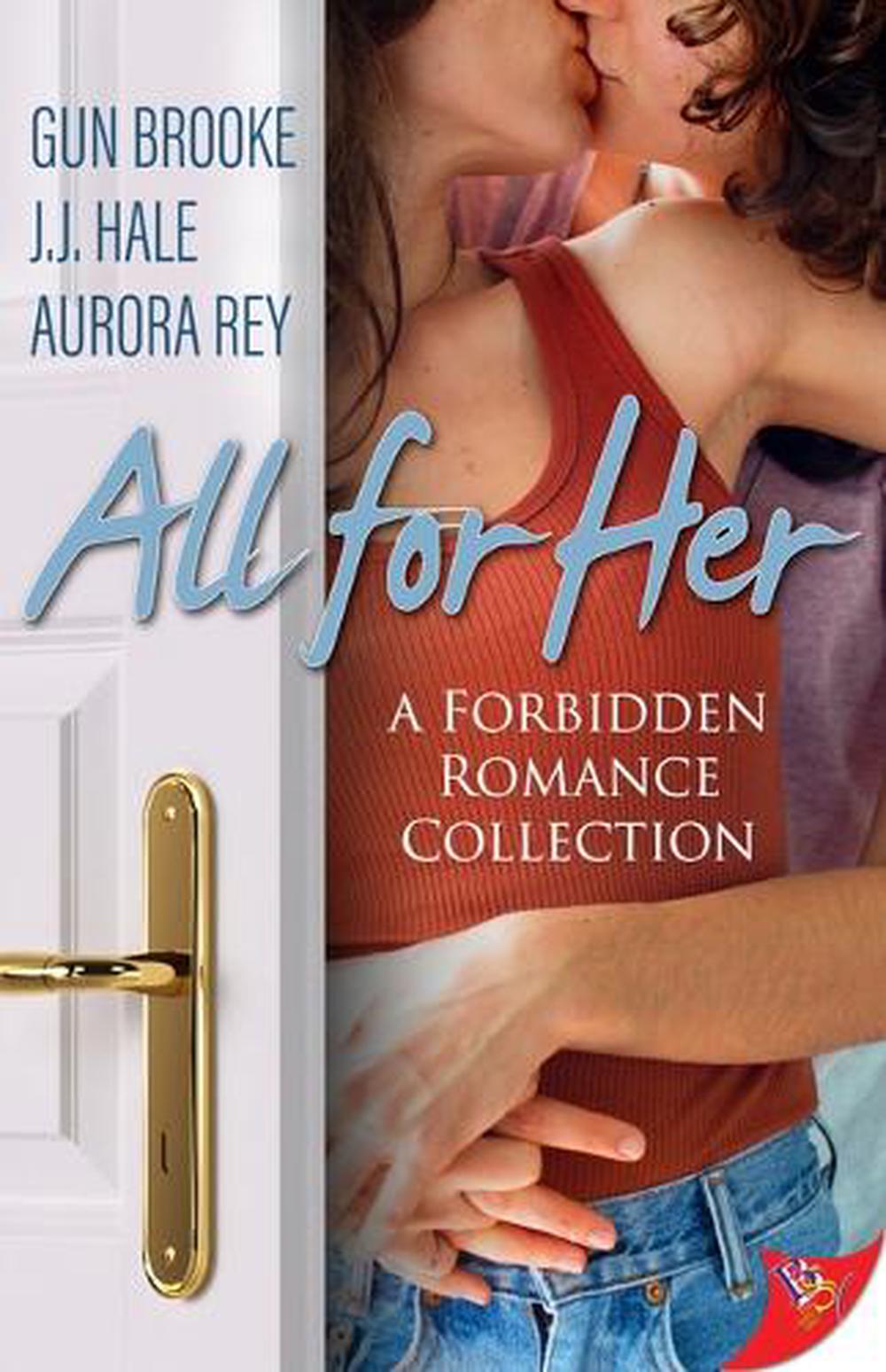 All for Her: Forbidden Romance Novellas, 9781636797137