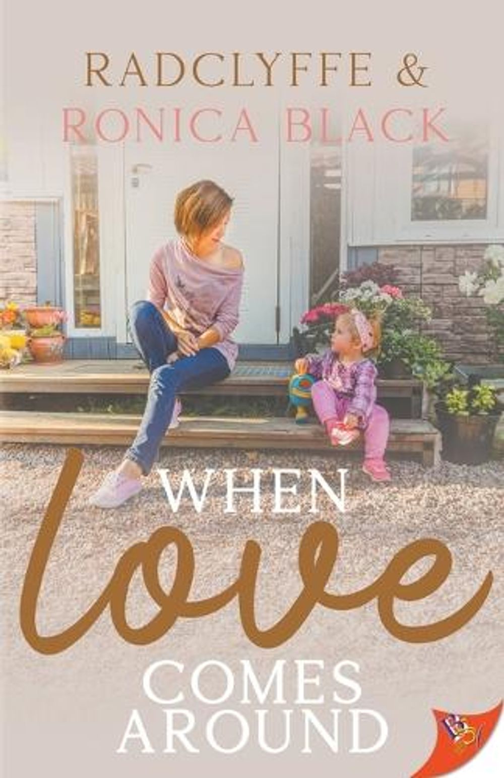 When Love Comes Around by Radclyffe - ISBN: 9781636799308