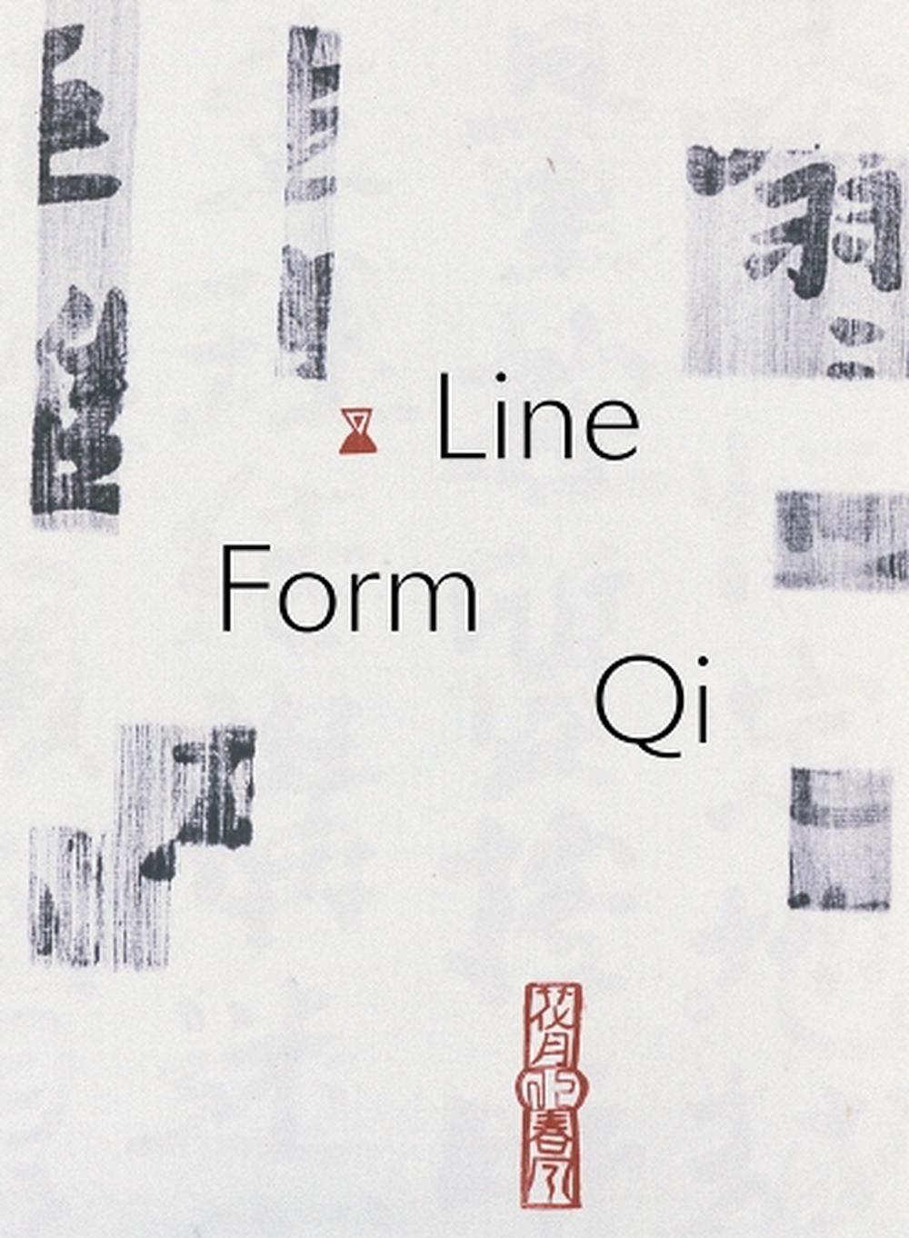 Line, Form, Qi: Calligraphic Art from the Fondation INK Collection, 9781636811581