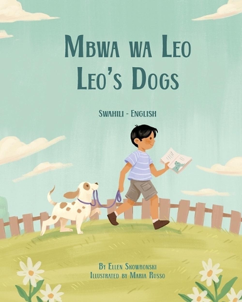 Leo's Dogs (Swahili-English), 9781636856599