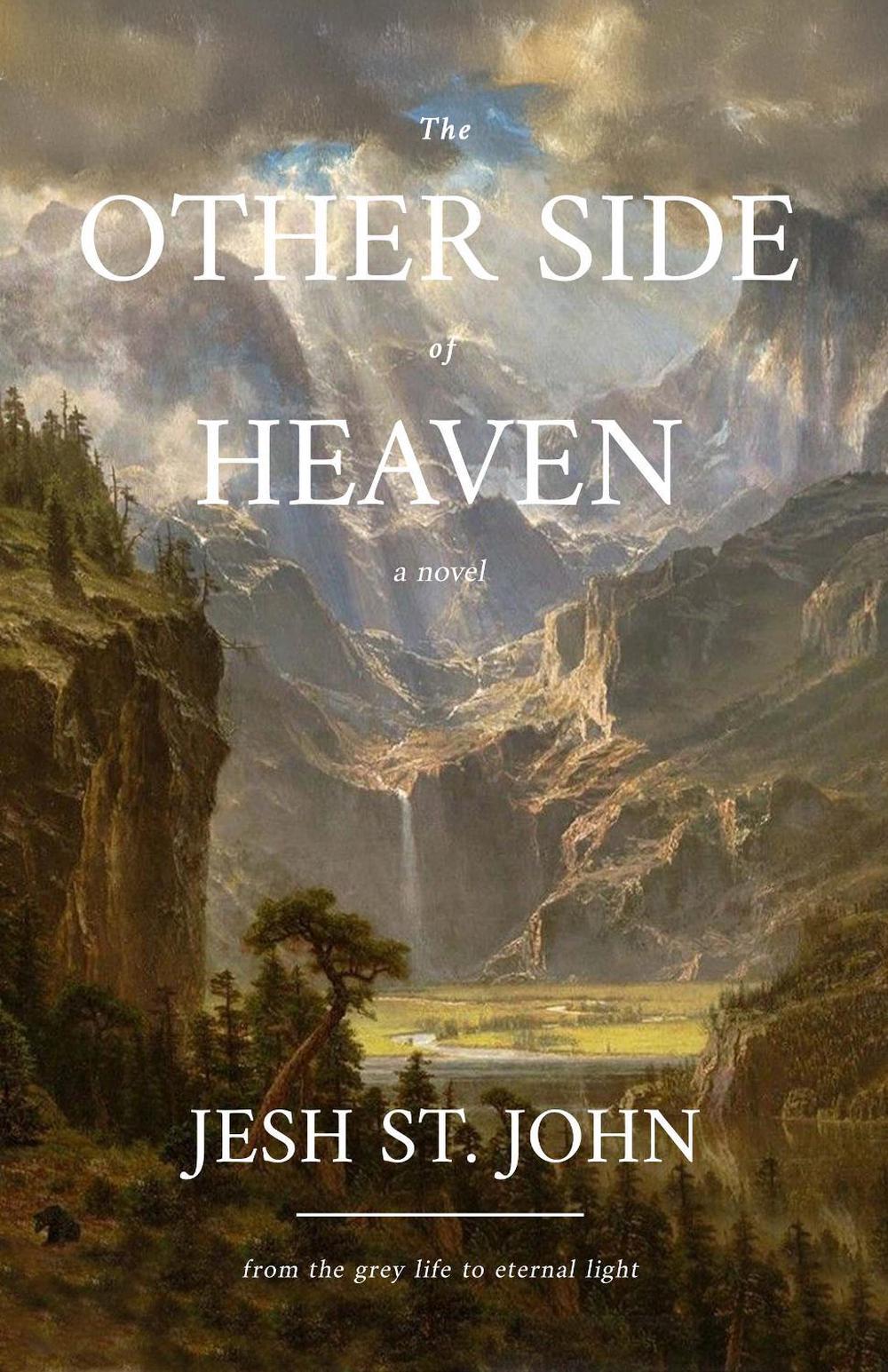 The Other Side of Heaven  A Novel by JESH ST. JOHN - ISBN: 9781636989532