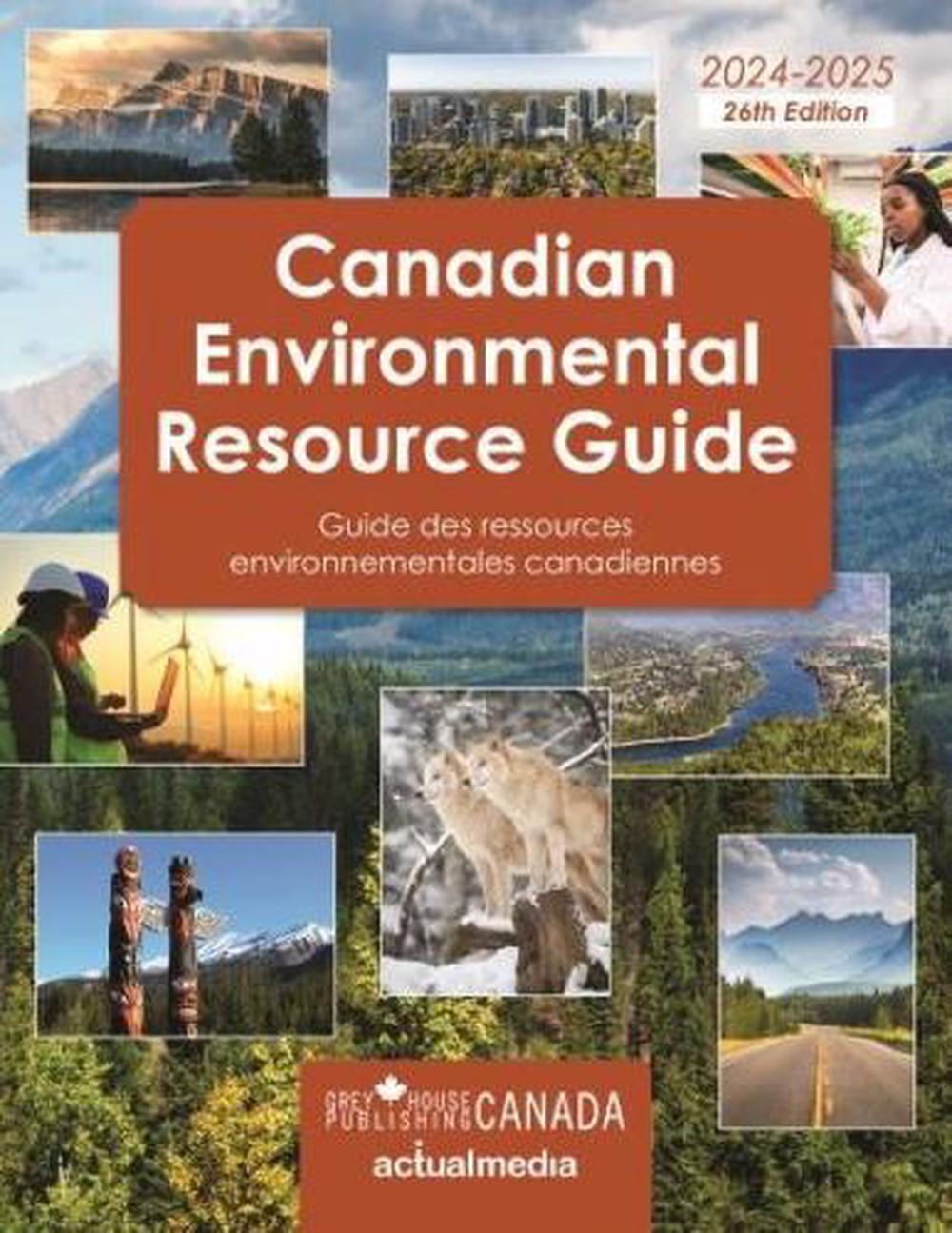 Canadian Environmental Resource Guide, 2024/25 by Grey House Canada - ISBN: 9781637009147