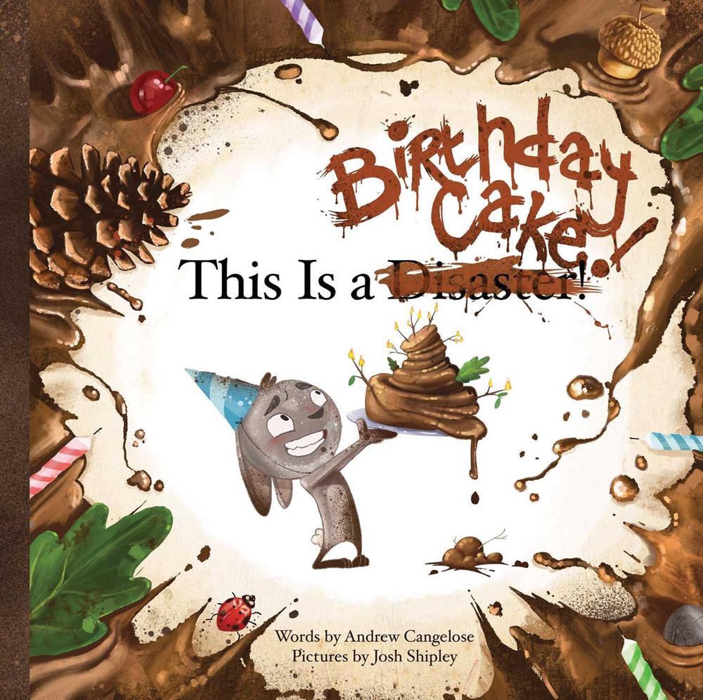 This is a Birthday Cake by Andrew Cangelose - ISBN: 9781637150450