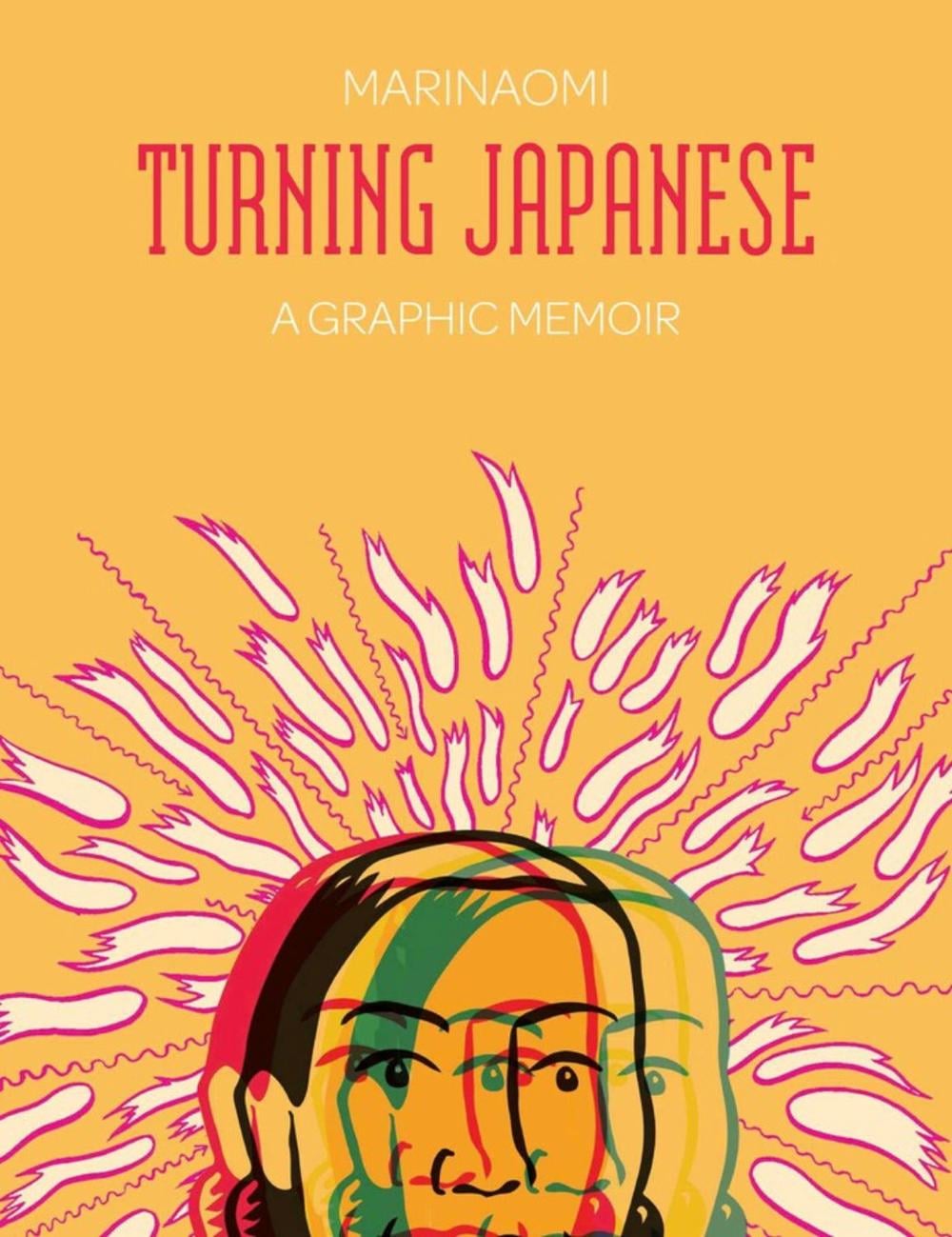 Turning Japanese: Expanded Edition by MariNaomi - ISBN: 9781637150948