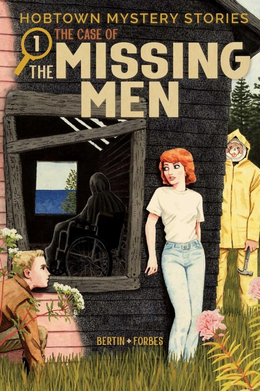 Hobtown Mystery Stories Vol. 1: The Case Of The Missing Men by Kris Bertin - ISBN: 9781637152409