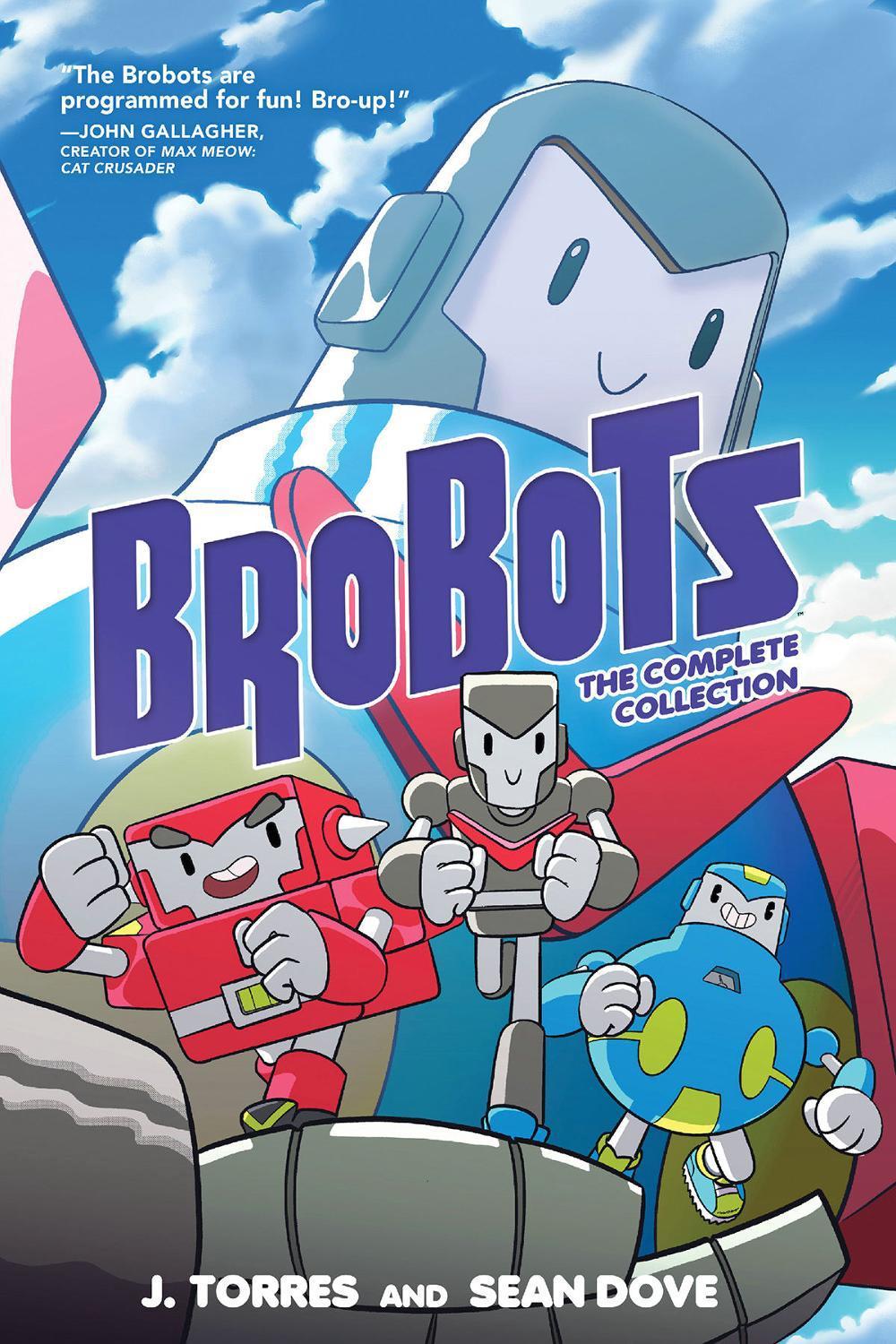 Brobots: The Complete Collection by J. Torres - ISBN: 9781637152751
