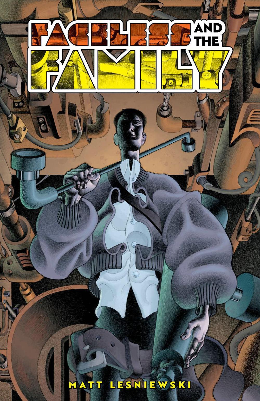 Faceless and the Family by Matt Lesniewski - ISBN: 9781637154472