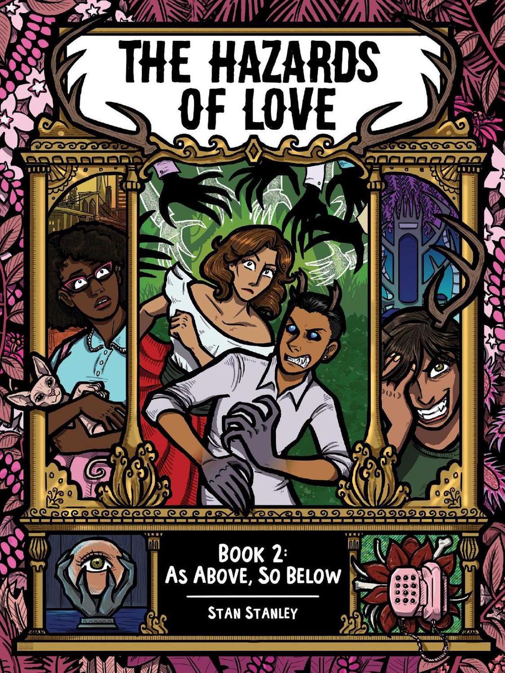 The Hazards of Love Book Two: As Above, So Below by Stan Stanley - ISBN: 9781637154892