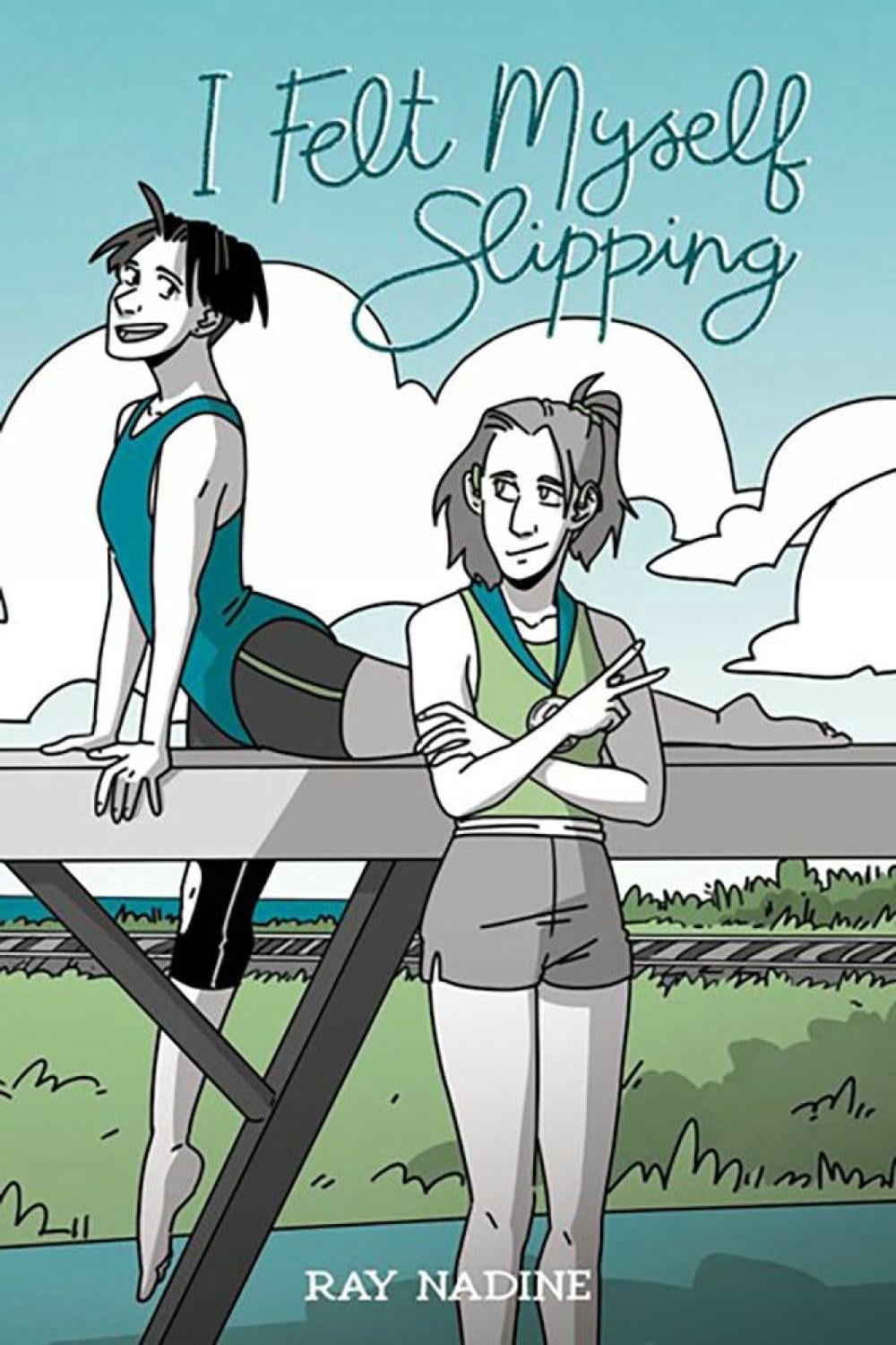I Felt Myself Slipping by Ray Nadine - ISBN: 9781637154960