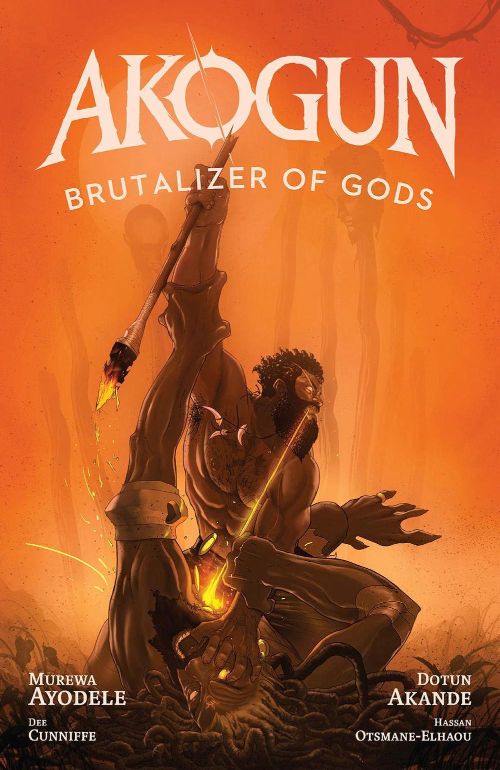 Akogun: Brutalizer of Gods by Murewa Ayodele - ISBN: 9781637156254