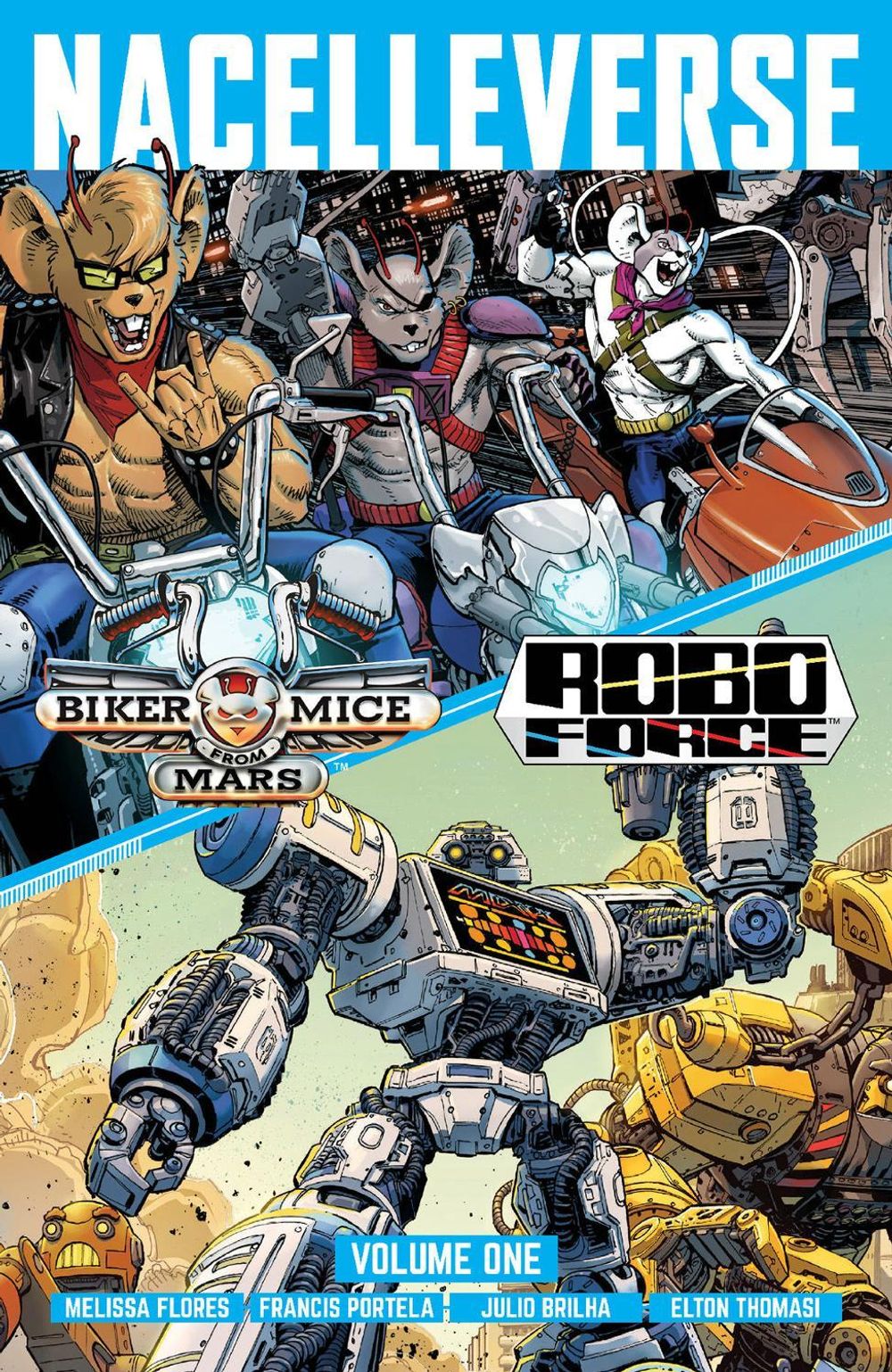 Nacelleverse Vol. 1: Biker Mice from Mars & RoboForce by Melissa Flores - ISBN: 9781637157572