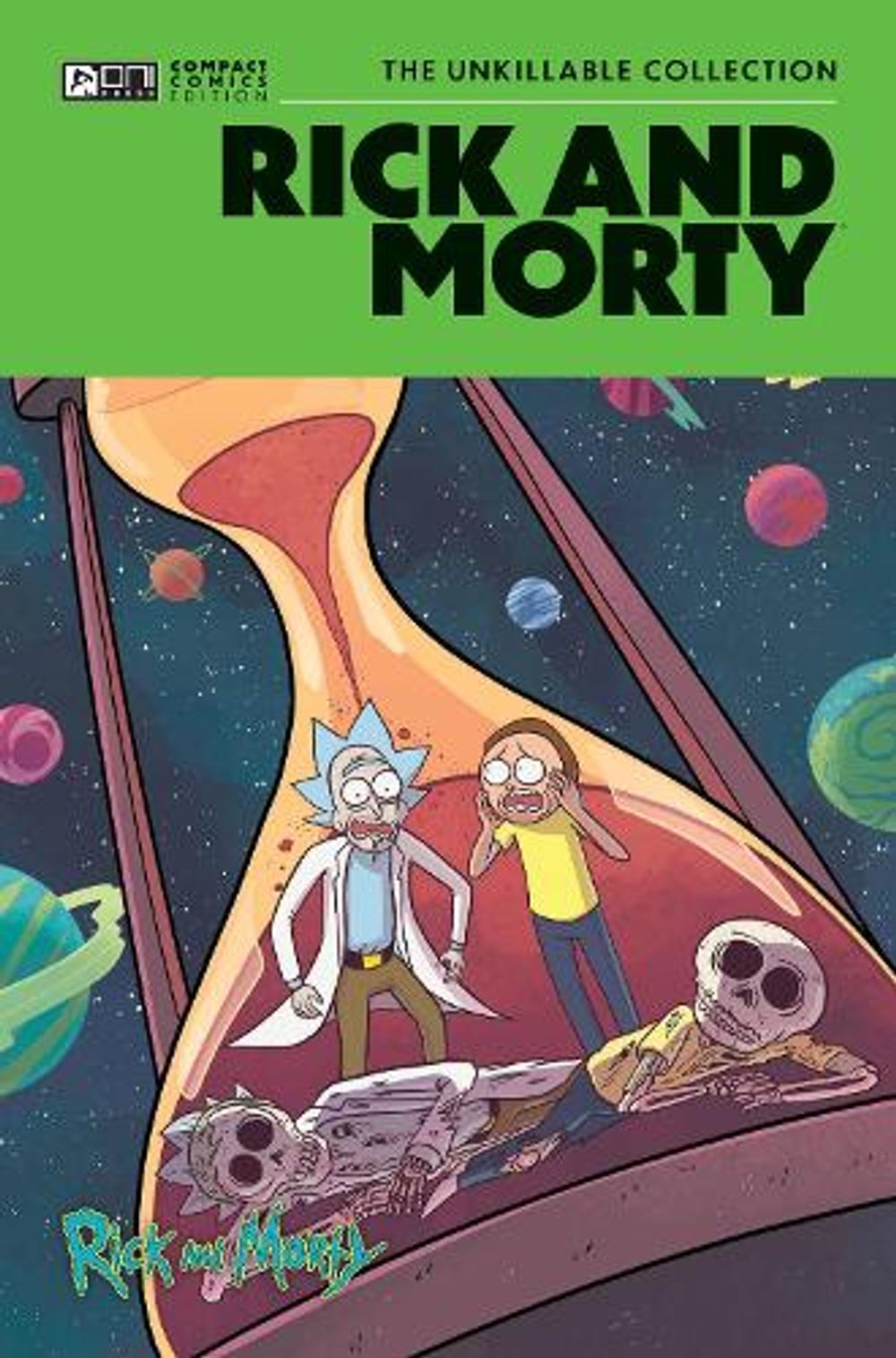 Rick and Morty Oni Compact Comics Edition: The Unkillable Collection by Kyle Starks - ISBN: 9781637158722
