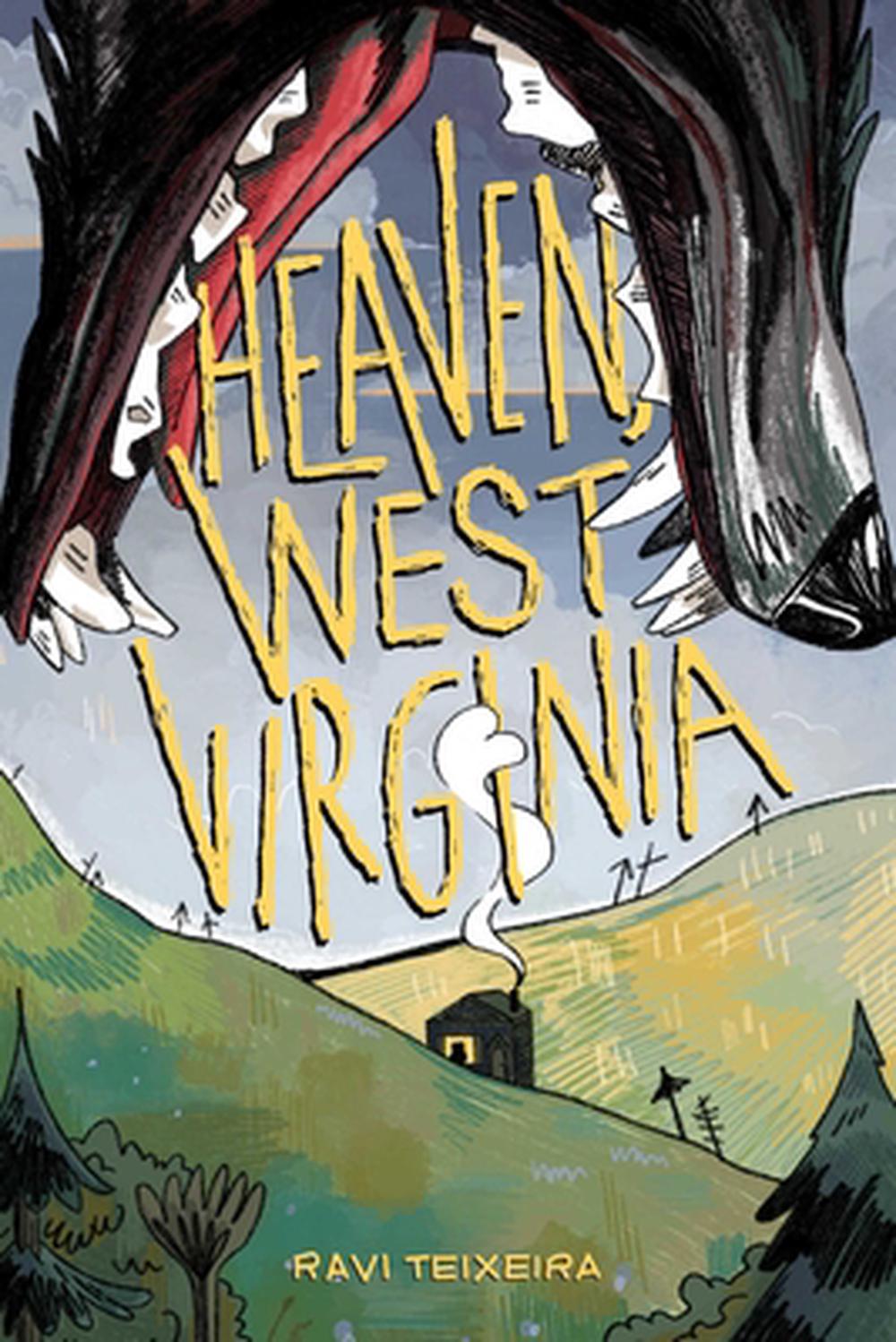 Heaven, West Virginia by Ravi Teixeira - ISBN: 9781637158746