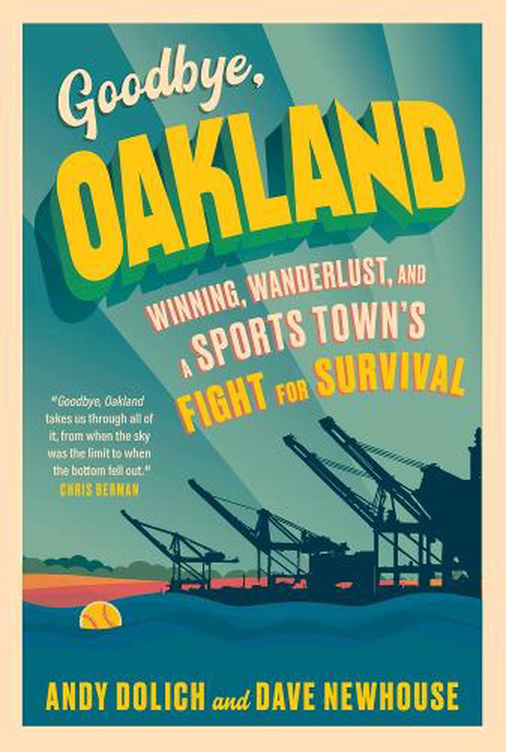 Goodbye, Oakland, 9781637272152
