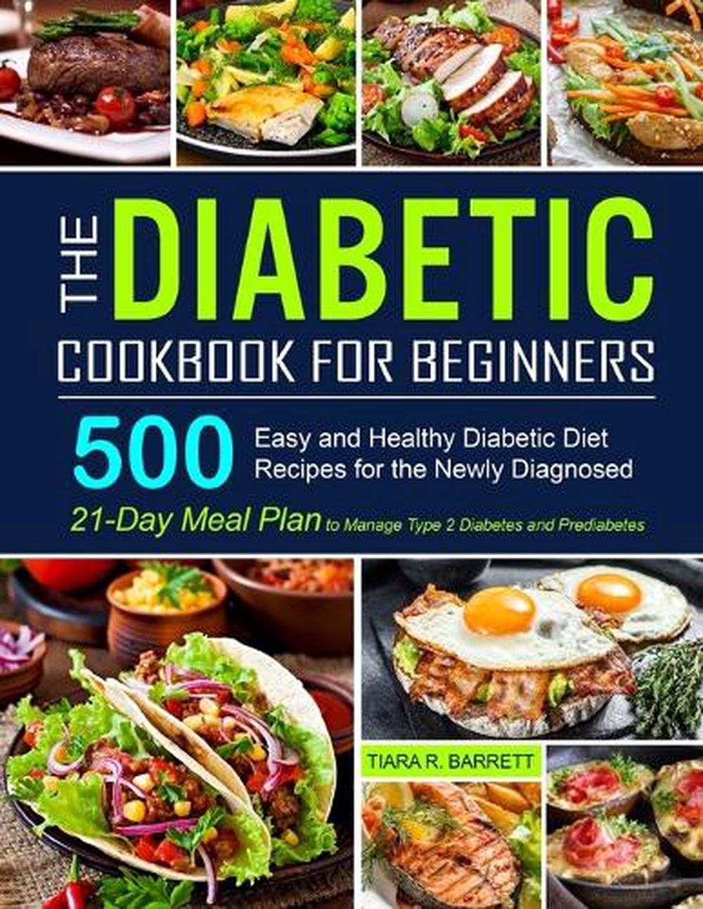 The Diabetic Cookbook for Beginners, 9781637330951