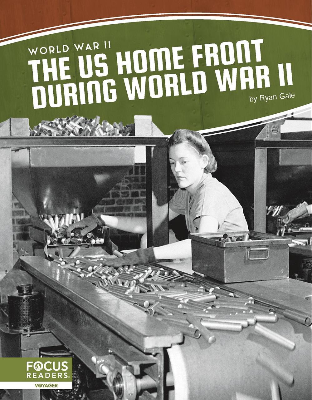 The US Home Front During World War II by Ryan Gale, Paperback ...