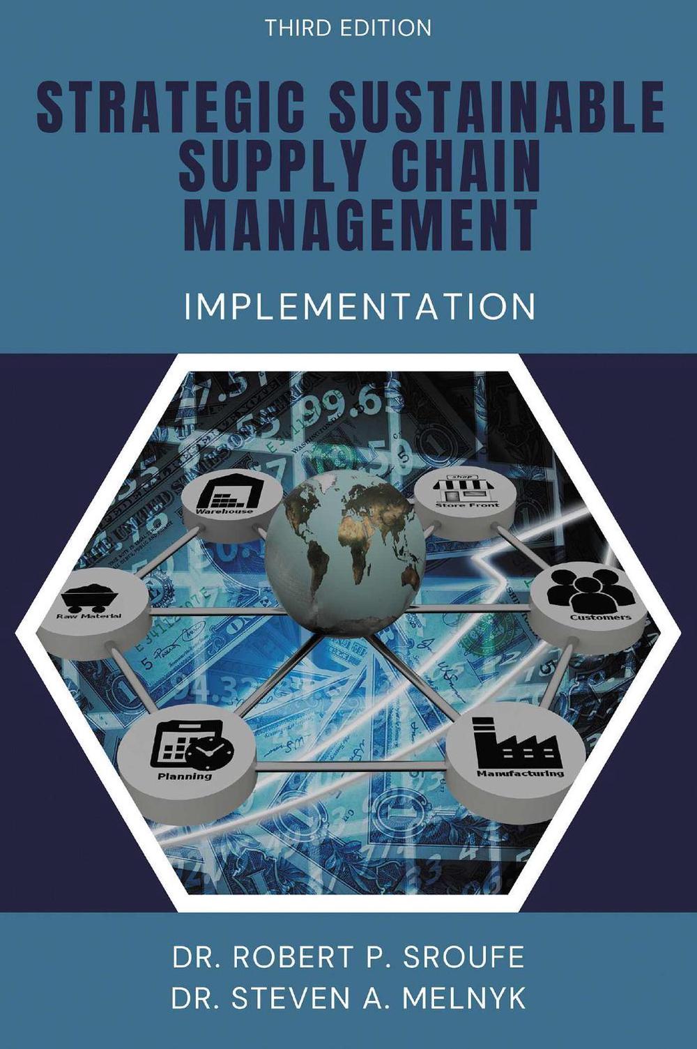 Strategic Sustainable Supply Chain Management by Robert P. Sroufe - ISBN: 9781637427644