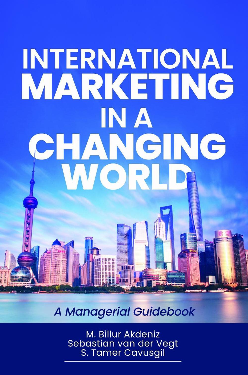 International Marketing in a Changing World, 9781637428481
