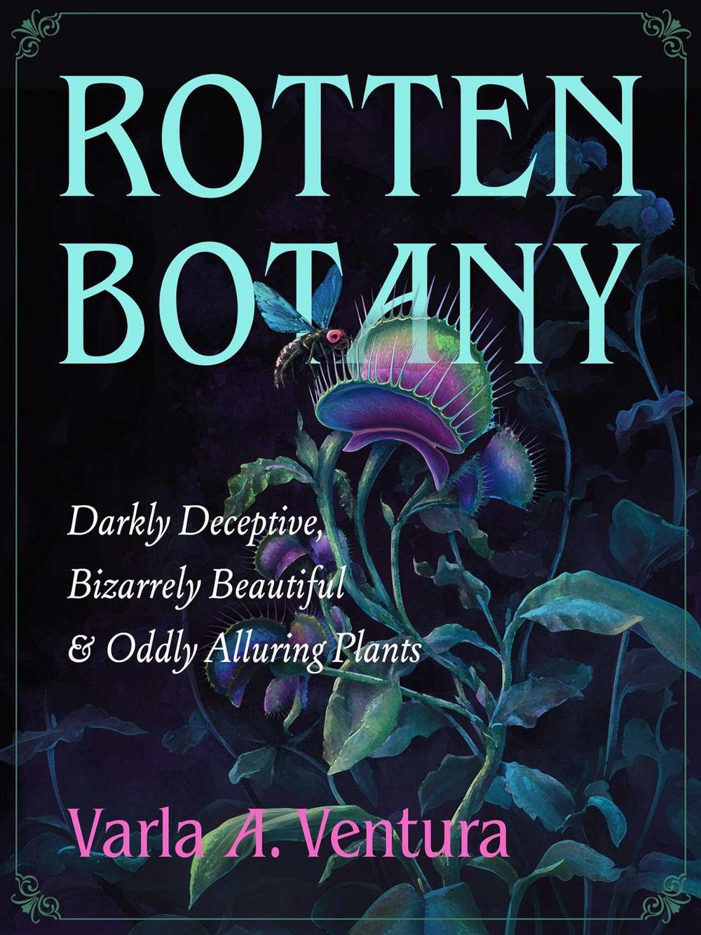 Rotten Botany, 9781637480236