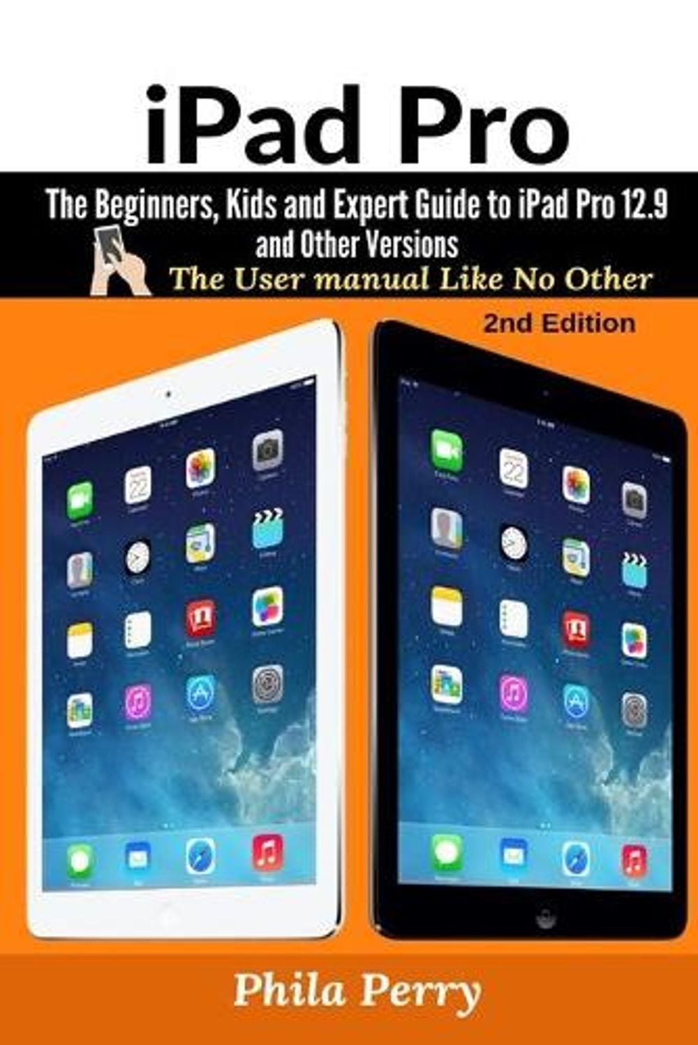 iPad Pro by Phila Perry - ISBN: 9781637502358